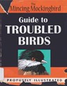 The Mincing Mockingbird Guide to Troubled Birds - The Mincing Mockingbird - 9780399170911