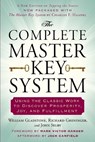Complete Master Key System - William (William Gladstone) Gladstone ; Richard (Richard Greninger) Greninger ; John (John Selby) Selby - 9780399171826