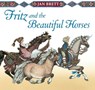 FRITZ & THE BEAUTIFUL HORSES - Jan Brett - 9780399174582