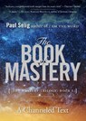 The Book of Mastery - Paul (Paul Selig) Selig - 9780399175701