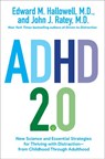 ADHD 2.0 - Edward M. Hallowell M.D. ; John J. Ratey M.D. - 9780399178757