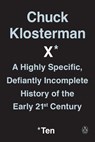 Chuck Klosterman X - Chuck Klosterman - 9780399184161