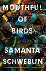 Mouthful of Birds - Samanta Schweblin - 9780399184635