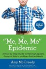 The Me, Me, Me Epidemic - Amy (Amy McCready) McCready - 9780399184864