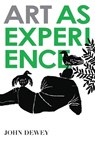 Art as Experience - John Dewey - 9780399531972