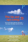 The Up and Down Life - Paul E. Jones ; Andrea Thompson - 9780399534225