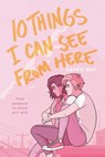10 Things I Can See From Here - Carrie Mac - 9780399556272