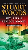Sex, Lies & Serious Money - Stuart Woods - 9780399573958