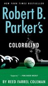 Robert B. Parker's Colorblind - Reed Farrel Coleman - 9780399574955