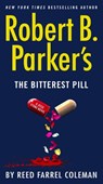 Robert B. Parker's The Bitterest Pill - Reed Farrel Coleman - 9780399574986