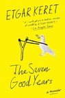 The Seven Good Years - Etgar Keret - 9780399576003