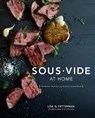 Sous Vide at Home - Lisa Q. Fetterman ; Meesha Halm ; Scott Peabody - 9780399578069