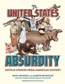 The United States of Absurdity - Dave Anthony ; Gareth Reynolds - 9780399578755