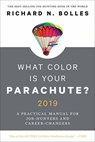 What Color Is Your Parachute? 2019 - Richard N. Bolles - 9780399581694