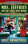 Mrs. Jeffries and the Three Wise Women - Emily Brightwell - 9780399584244
