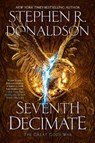 Seventh Decimate - Stephen R. Donaldson - 9780399586156