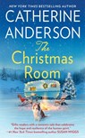 The Christmas Room - Catherine Anderson - 9780399586323