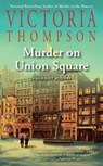 Murder on Union Square - Victoria Thompson - 9780399586620
