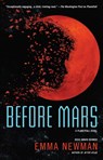 Before Mars - Emma Newman - 9780399587320