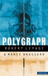 Polygraph - Marie Brassand ; Robert Lepage - 9780413707208