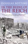 In the Ruins of the Reich - Douglas Botting - 9780413777126