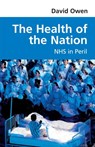 The Health of the Nation - David Owen - 9780413777720