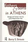 Fathers and Sons in Athens - Barry Strauss - 9780415041461