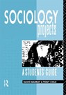 Sociology Projects - David Barrat ; Tony Cole - 9780415048637