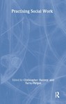 Practising Social Work - Christopher Hanvey ; Terry Philpot - 9780415092364