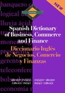 Routledge Spanish Dictionary of Business, Commerce and Finance Diccionario Ingles de Negocios, Comercio y Finanzas - Emilio G. Muniz Castro - 9780415093934