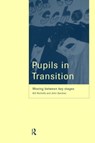 Pupils in Transition - John Gardner ; Professor Gill Nicholls - 9780415174671