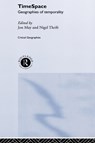 Timespace - JON MAY ; NIGEL (UNIVERSITY OF WARWICK,  Coventry, UK) Thrift - 9780415180832