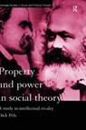 Property and Power in Social Theory - Dick Pels - 9780415187800