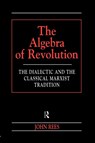 The Algebra of Revolution - John Rees - 9780415198776
