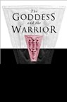 Goddess and the Warrior - NANNO (UNIVERSITY OF ILLINOIS,  Chicago, USA) Marinatos - 9780415218290