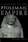 A History of the Ptolemaic Empire - Gunther Holbl - 9780415234894