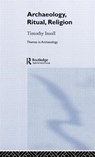 Archaeology, Ritual, Religion - Timothy Insoll - 9780415253123