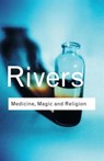 Medicine, Magic and Religion - RIVERS,  W.H.R. - 9780415254038