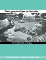 Photographs Objects Histories - Elizabeth (Pitt Rivers Musesum Edwards ; Janice (London College of Printing Hart - 9780415254410