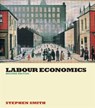 Labour Economics - STEPHEN W. (DUKE UNIVERSITY DUKE UNIVERSITY,  Durham, North Carolina, USA) Smith - 9780415259866