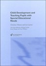 Child Development and Teaching Pupils with Special Educational Needs - Anne Anderson ; Richard Gerrish ; Lyn Layton ; Jenny Morgan ; Christina Tilstone ; Anna Williams - 9780415276214