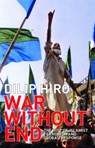War without End - Dilip Hiro - 9780415288026