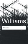 Television - WILLIAMS,  Raymond - 9780415314565