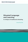 Situated Language and Learning - James Paul Gee - 9780415317764