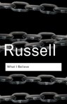 What I Believe - RUSSELL,  Bertrand - 9780415325097