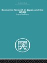 Economic Growth in Japan and the USSR - Angus Maddison - 9780415382625