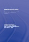 Researching Schools - COLLEEN MCLAUGHLIN ; KRISTINE BLACK HAWKINS ; SUE (UNIVERSITY OF CAMBRIDGE,  UK) Brindley ; Donald (University of Cambridge, UK) McIntyre ; Keith Taber - 9780415388412