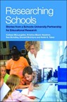 Researching Schools - COLLEEN MCLAUGHLIN ; KRISTINE BLACK HAWKINS ; SUE (UNIVERSITY OF CAMBRIDGE,  UK) Brindley ; Donald (University of Cambridge, UK) McIntyre ; Keith Taber - 9780415388429