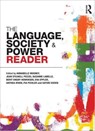 The Language , Society and Power Reader - Annabelle (Roehampton University Mooney ; Jean (formerly at Roehampton University Stilwell Peccei ; Suzanne (Roehampton University LaBelle - 9780415430838