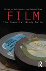 Film: The Essential Study Guide - Ruth (University of Portsmouth Doughty ; Deborah (University of Portsmouth Shaw - 9780415437004